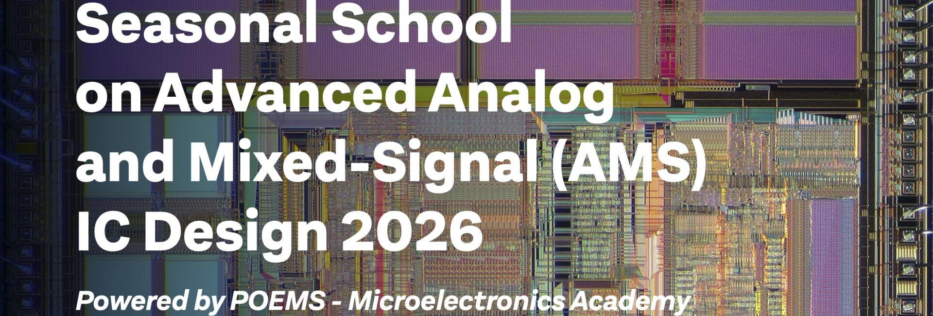 Seasonal School on Advanced Analog and Mixed-Signal (AMS) IC Design 2026